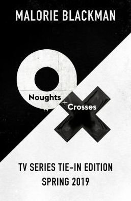 Noughts & Crosses - Noughts and Crosses - Malorie Blackman - Książki - Penguin Random House Children's UK - 9780241388396 - 6 lutego 2020