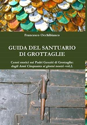 Cover for Francesco Occhibianco · Guida Del Santuario Di Grottaglie (Book) (2018)