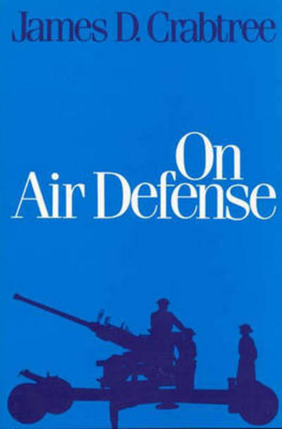 On Air Defense - James D. Crabtree - Books - Bloomsbury Publishing Plc - 9780275949396 - October 26, 1994