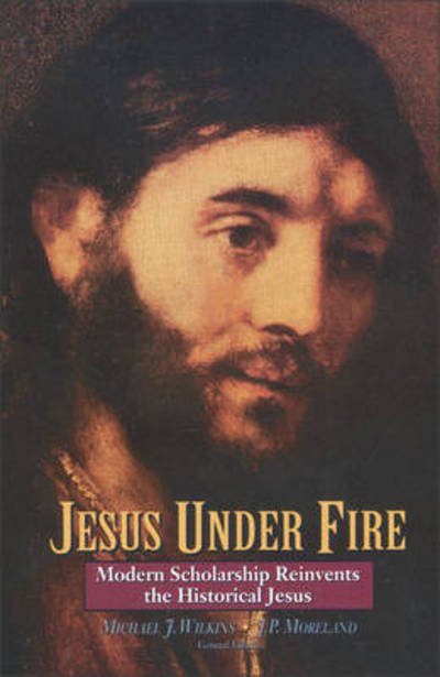 Cover for Zondervan · Jesus Under Fire: Modern Scholarship Reinvents the Historical Jesus (Taschenbuch) [New edition] (1996)
