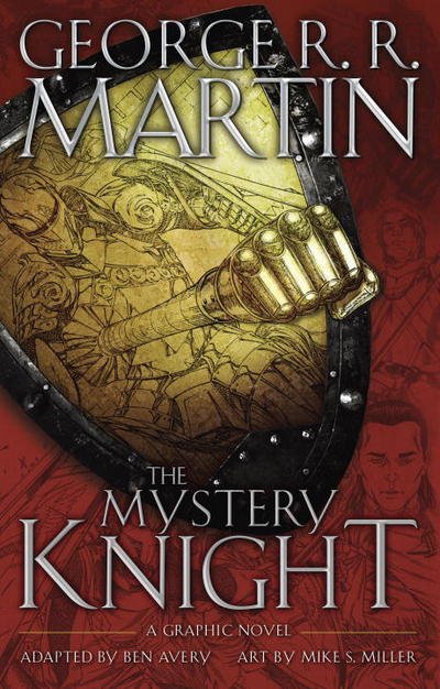 Cover for George R. R. Martin · The Mystery Knight: A Graphic Novel (US) (Bound Book) (2017)