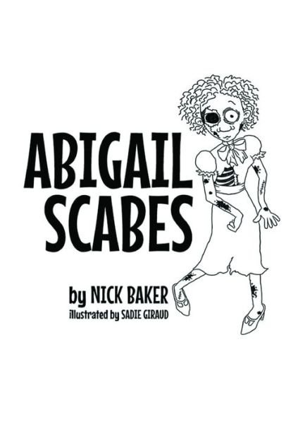 Cover for Nick Baker · Abigail Scabes (Paperback Bog) (2019)