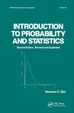 Cover for Giri · Introduction to Probability and Statistics - Statistics: A Series of Textbooks and Monographs (Paperback Book) (2019)