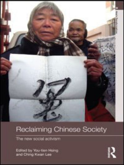 Cover for You-tien Hsing · Reclaiming Chinese Society: The New Social Activism - Asia's Transformations (Paperback Bog) (2009)