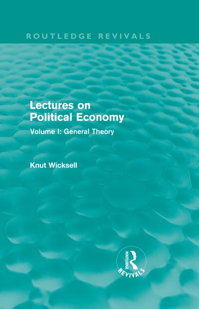 Cover for Knut Wicksell · Lectures on Political Economy (Routledge Revivals) (N/A) (2011)