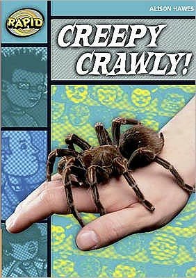 Cover for Alison Hawes · Rapid Reading: Creepy, Crawly (Stage 3, Level 3B) - Rapid (Paperback Bog) (2007)