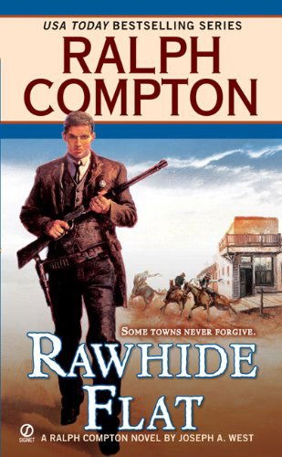 Cover for Ralph Compton · Ralph Compton Rawhide Flat - A Ralph Compton Western (Paperback Book) [Original edition] (2009)