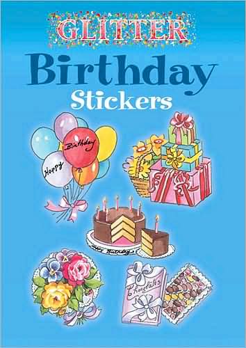 Glitter Birthday Stickers - Dover Stickers - Joan O'Brien - Merchandise - Dover Publications Inc. - 9780486439396 - September 24, 2004