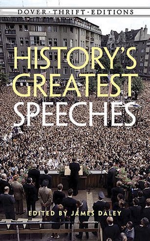 History'S Greatest Speeches - Thrift Editions - James Daley - Książki - Dover Publications Inc. - 9780486497396 - 27 grudnia 2013