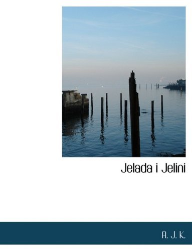Cover for A. J. K. · Jelada I Jelini (Hardcover Book) [Large Print, Lrg edition] (2008)