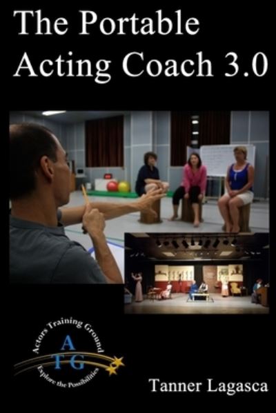 Cover for Tanner Lagasca · The Portable Acting Coach 3.0 (Paperback Book) (2020)