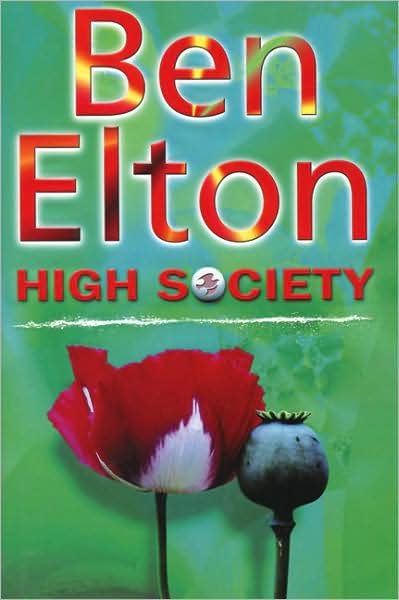 Cover for Ben Elton · High Society (Hardcover bog) (2003)