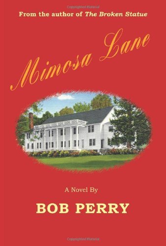 Cover for Bob Perry · Mimosa Lane (Taschenbuch) (2007)