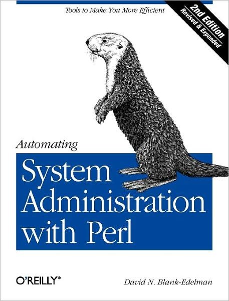 Cover for David N Blank?edelman · Automating System Administration with Perl 2e (Paperback Bog) [2 Revised edition] (2009)