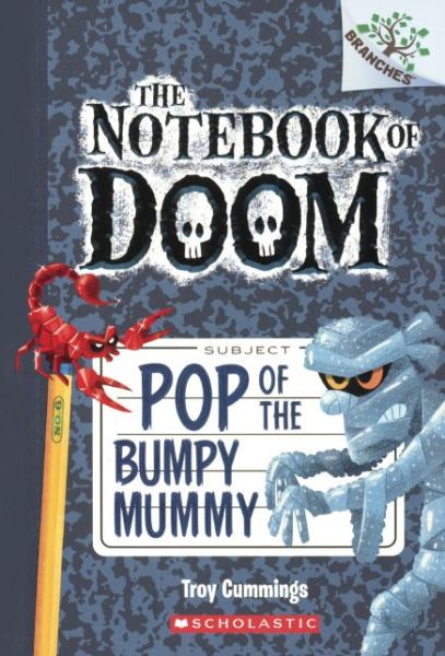 Cover for Troy Cummings · Pop of the Bumpy Mummy (Paperback Book) (2014)