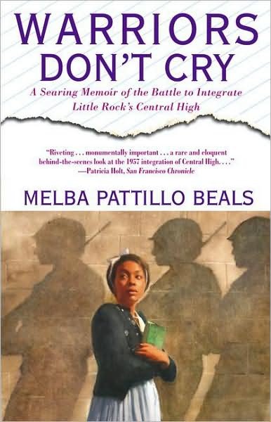 Cover for Melba Pattillo Beals · Warriors Don't Cry: a Searing Memoir of the Battle to Integrate Little Rock's Central High (Taschenbuch) [Reprint edition] (1995)