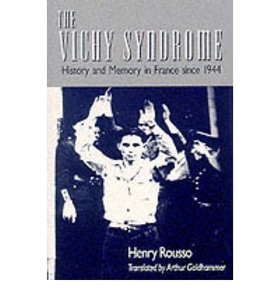 Cover for Henry Rousso · The Vichy Syndrome: History and Memory in France since 1944 (Paperback Book) (1994)
