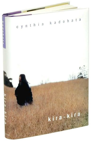 Cover for Cynthia Kadohata · Kira-kira (Newbery Medal Book) (Hardcover Book) [First edition] (2004)