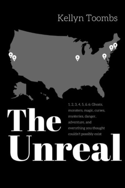 Cover for Kellyn Toombs · The Unreal (Paperback Book) (2017)