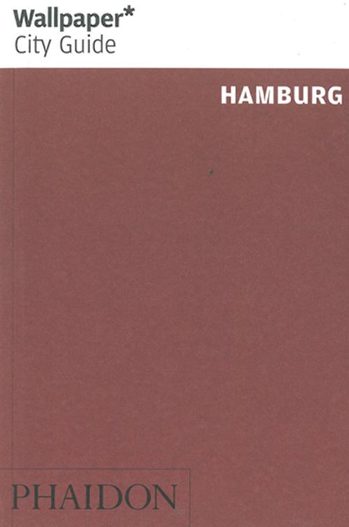 Cover for Wallpaper* · Wallpaper City Guide: Hamburg (Bog) (2012)