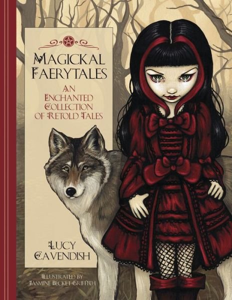 Cover for Lucy Cavendish · Magickal Faerytales (Bok) (2019)