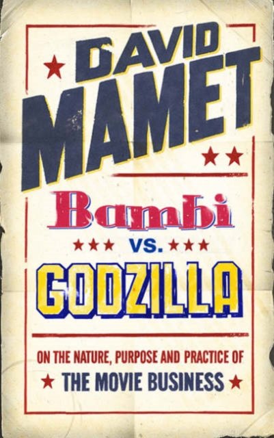 Cover for David Mamet · &quot;Bambi&quot; Vs. &quot;Godzilla&quot;: On the Nature, Purpose, and Practice of the Movie Business (Paperback Book) (2007)