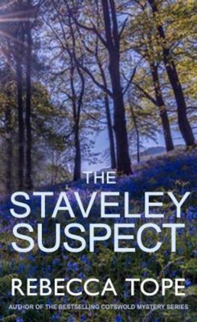 Cover for Tope, Rebecca (Author) · The Staveley Suspect - Lake District Mysteries (Hardcover Book) (2018)