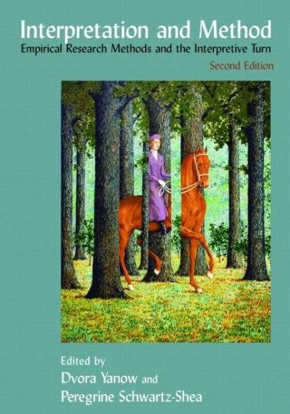 Cover for Dvora Yanow · Interpretation and Method: Empirical Research Methods and the Interpretive Turn (Innbunden bok) (2013)
