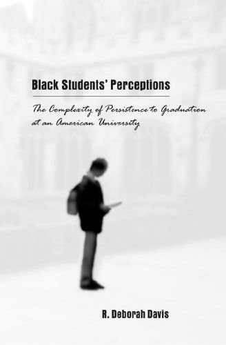 Cover for R. Deborah Davis · Black Students' Perceptions: The Complexity of Persistence to Graduation at an American University - Counterpoints (Paperback Book) [2 Revised edition] (2007)