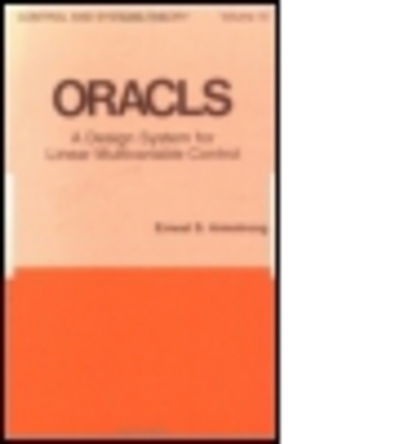 Cover for Armstrong · Oracls: a Design System for Linear Multivariable Control - Control and System Theory (Hardcover Book) (1980)