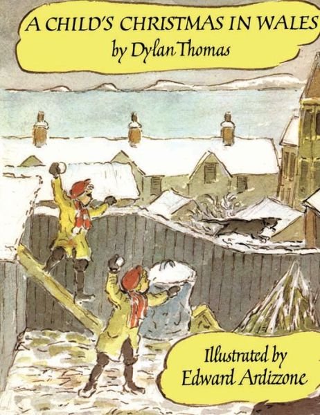 Cover for Dylan Thomas · A child's Christmas in Wales (Buch) [1st U.S. edition] (2014)