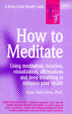 Cover for Susan Jones · How to Meditate (Paperback Book) [Ed edition] (1997)