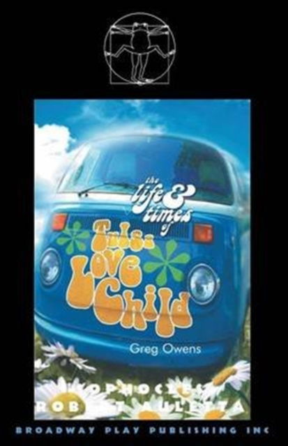 The life and times of Tulsa Lovechild - Greg Owens - Books - Boadway Play Pub. - 9780881452396 - 2004