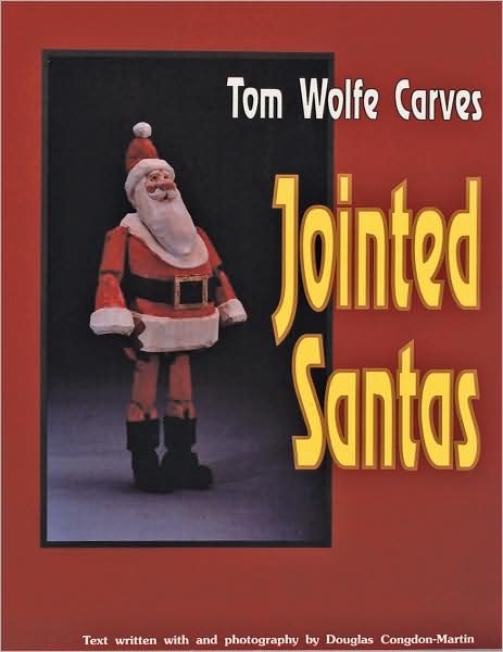 Cover for Tom Wolfe · Tom Wolfe Carves Jointed Santas (Paperback Book) (1997)