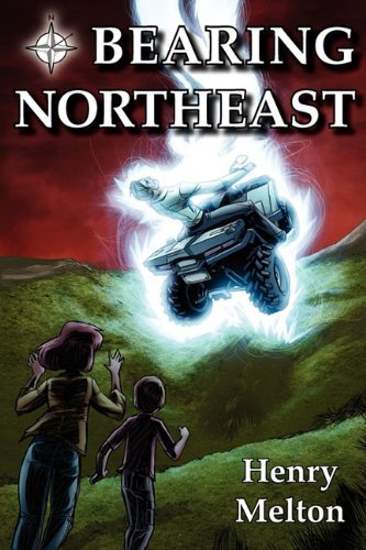 Cover for Henry Melton · Bearing Northeast (Paperback Bog) (2011)