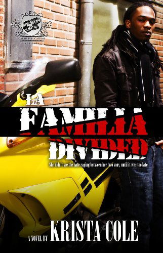 Cover for Krista Cole · La Familia Divided (The Cartel Publications Presents) (Paperback Book) (2010)