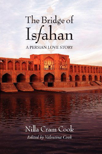 Cover for Nilla Cram Cook · The Bridge of Isfahan (Paperback Bog) (2013)