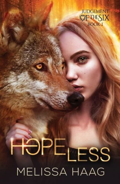 Cover for Melissa Haag · Hope (less) (Paperback Book) (2015)