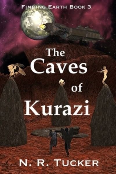 Cover for N R Tucker · The Caves of Kurazi (Paperback Book) (2022)