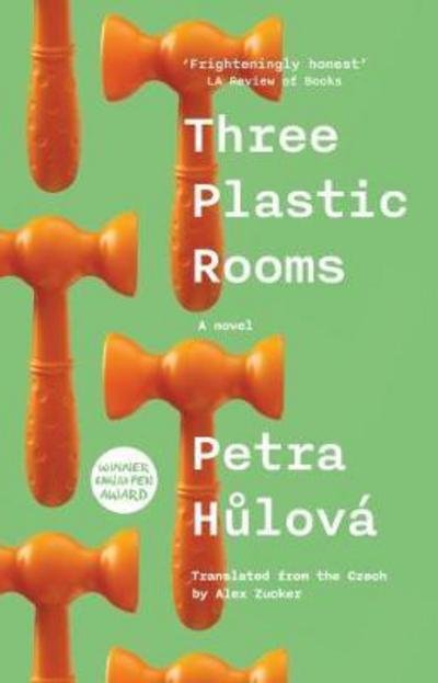 Cover for Petra Hulova · Three Plastic Rooms (Pocketbok) (2017)