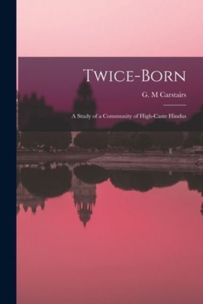 Cover for G M Carstairs · Twice-born (Paperback Bog) (2021)