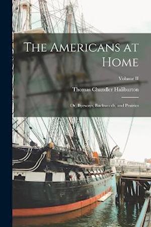 Cover for Thomas Chandler Haliburton · Americans at Home (Buch) (2022)