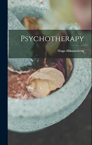 Cover for Hugo Münsterberg · Psychotherapy (Book) (2022)