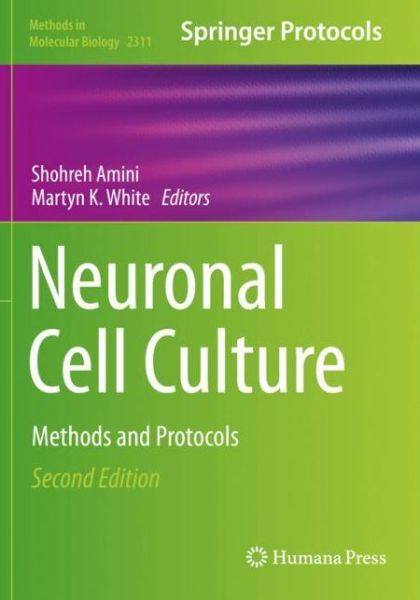 Neuronal Cell Culture: Methods and Protocols - Methods in Molecular Biology -  - Kirjat - Springer-Verlag New York Inc. - 9781071614396 - keskiviikko 26. toukokuuta 2021