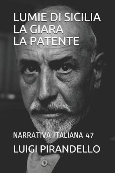 Cover for Luigi Pirandello · Lumie Di Sicilia La Giara La Patente (Taschenbuch) (2019)