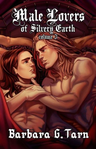 Cover for Barbara G Tarn · Male Lovers of Silvery Earth Volume 3 (Paperback Book) (2019)