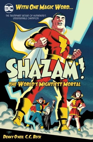 Cover for Dennis O'Neil · Shazam: The World's Mightiest Mortal Volume 1 (Inbunden Bok) (2019)