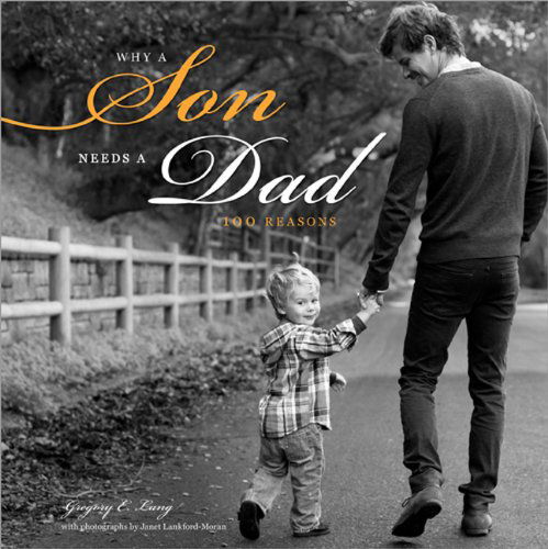 Cover for Gregory Lang · Why a Son Needs a Dad: 100 Reasons (Gebundenes Buch) (2013)