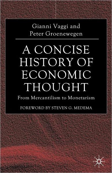 Cover for G. Vaggi · A Concise History of Economic Thought: From Mercantilism to Monetarism (Paperback Book) [New edition] (2002)