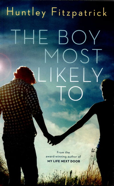 The Boy Most Likely To - Huntley Fitzpatrick - Books - HarperCollins Publishers - 9781405280396 - June 9, 2016